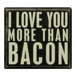 Best deal 💯 Primitives By Kathy Primitives By Kathy 'More Than Bacon' Box Sign 🧨