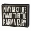 Flash Sale 😉 Primitives By Kathy Black 'Karma Fairy' Wood Block Sign ✨