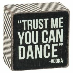 Discount ⌛ Primitives By Kathy 'You Can Dance' Block Sign ❤️