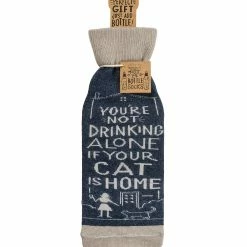 Best deal 😀 Primitives By Kathy 'You're Not Drinking Alone If Your Cat Is Home' Bottle Cover 😀