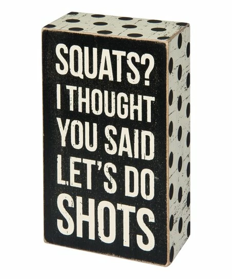 Promo π Primitives By Kathy 'Squats Shots' Block Sign π€©