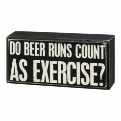 Wholesale 🛒 Primitives By Kathy Black 'Do Beer Runs Count As Exercise?' Block Sign 🎉