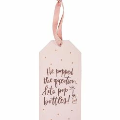 Best Sale 🔔 Primitives By Kathy 'He Popped The Question Let's Pop Bottles' Bottle Tag ✨