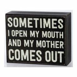 Discount 🤩 Primitives By Kathy 'Mother Comes Out' Box Sign 🔔